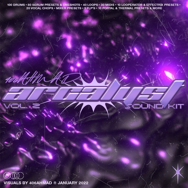406ahmad - Arcalyst Vol. 2 Sound Kit Download 406ahmad - Arcalyst Vol. 2 Sound Kit