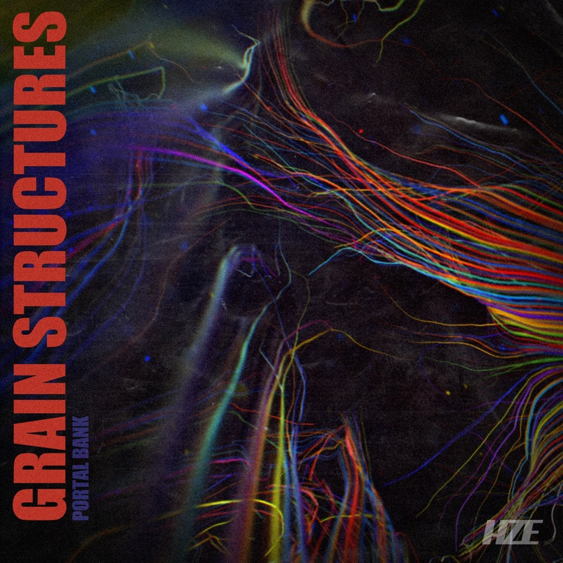 HZE - GRAIN STRUCTURES (PORTAL BANK)